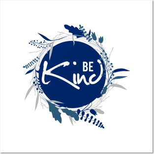 Be Kind Posters and Art